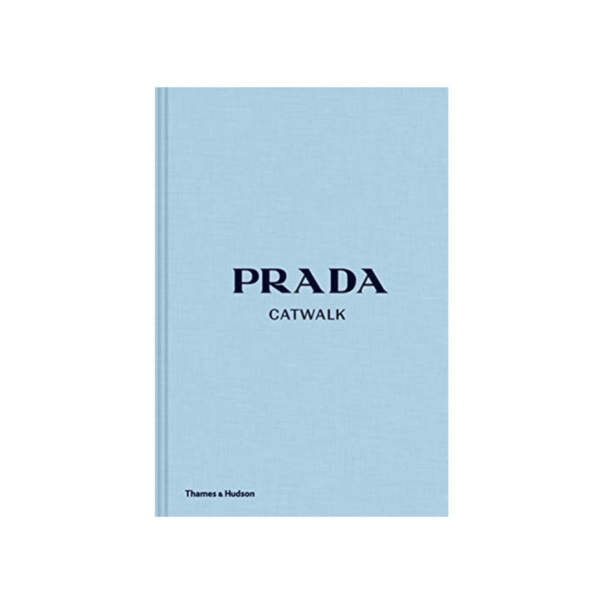 Prada Catwalk: The Complete Collections – Swealthy